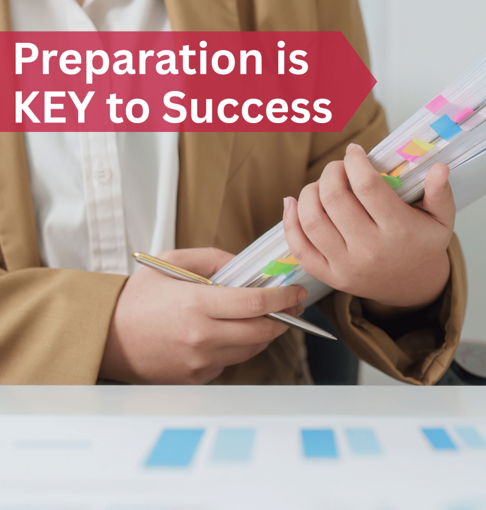 Preparation is key